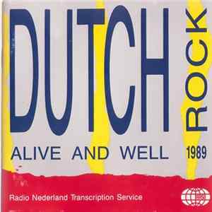 Various - Dutch Rock Alive And Well 1989 FLAC