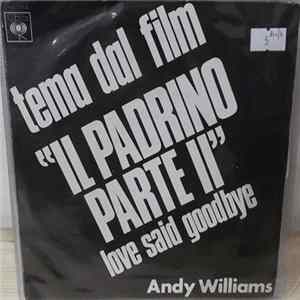 Andy Williams - Tema Dal Film "Il Padrino Parte II" (Love Said Goodbye_ FLAC