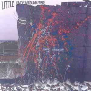 Little Underground Empire - Cosmic Interaction FLAC