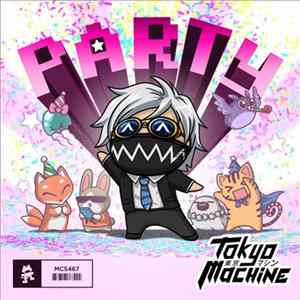 Tokyo Machine - Party FLAC