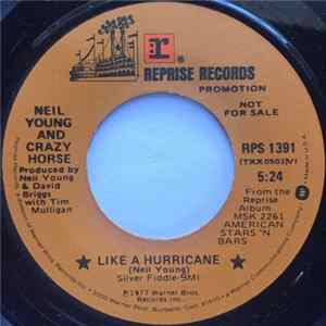 Neil Young And Crazy Horse - Like A Hurricane FLAC