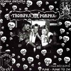 Trompka Pompka - Czarna Gwiazda + Punk-Punk! To Ja! FLAC