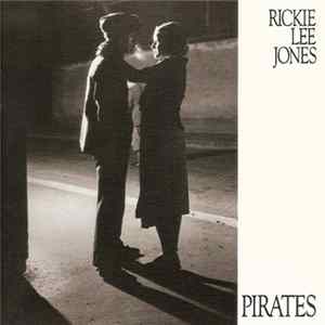 Rickie Lee Jones - Pirates FLAC