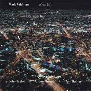 Mark Feldman - What Exit FLAC