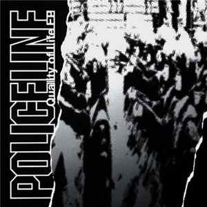 Police Line - Quality Of Life EP FLAC