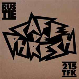 Rustie + 215 TFK - Cafe De Phresh FLAC