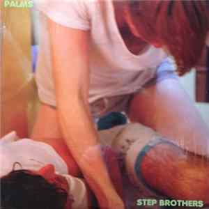 Palms - Step Brothers FLAC