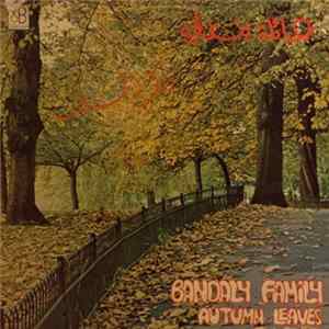 عائلة بندلي = Bandaly Family - ورق الخريف = Autumn Leaves FLAC