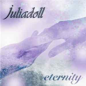 Juliadoll - Eternity FLAC