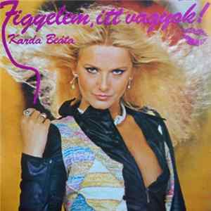 Karda Beáta - Figyelem, Itt Vagyok! FLAC