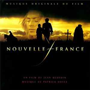 Patrick Doyle - Nouvelle France (Musique Originale Du Film) FLAC