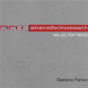 Gaetano Parisio - Advanced Techno Research Selection 98/00 FLAC