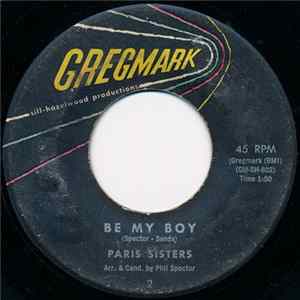 The Paris Sisters - Be My Boy / I'll Be Crying Tomorrow FLAC