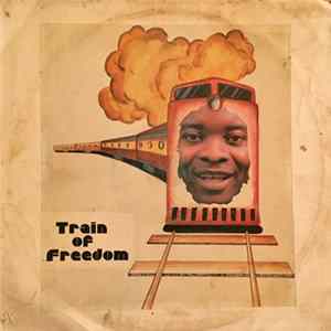 Fred Zindi Featuring Shaka - Train Of Freedom FLAC