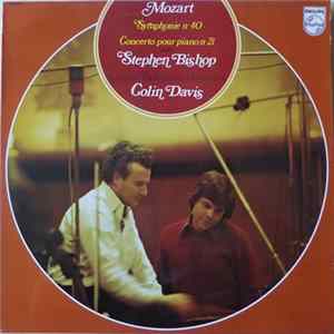 Mozart / Stephen Bishop / Colin Davis / London Symphony Orchestra - Symphonie N° 40 - Concerto Pour Piano N° 21 FLAC