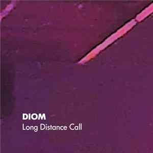 Diom - Long Distance Call FLAC