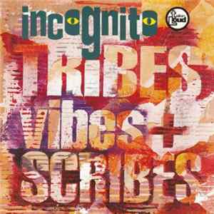 Incognito - Tribes Vibes + Scribes FLAC