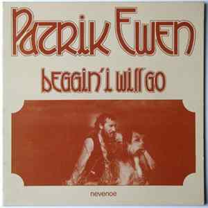 Patrik Ewen - Beggin' I Will Go FLAC