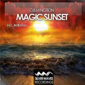 O.B.M Notion - Magic Sunset FLAC