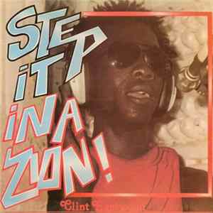 Clint Eastwood - Step It In A Zion! FLAC