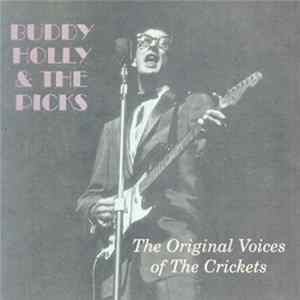 Buddy Holly & The Picks - The Original Voices Of The Crickets FLAC
