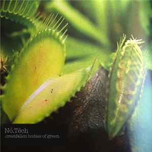 Nö.Tëch - Crestfallen Bodies Of Green FLAC