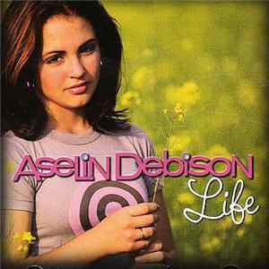 Aselin Debison - Life FLAC