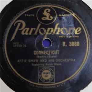 Artie Shaw And His Orchestra / Artie Shaw And His Orchestra Featuring Mel Tormé And His Mel-Tones - Connecticut / Don't You Believe It Dear FLAC
