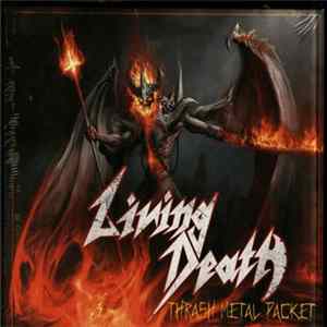 Living Death - Thrash Metal Packet FLAC