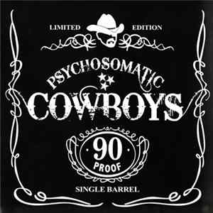 Psychosomatic Cowboys - Ninety Proof FLAC