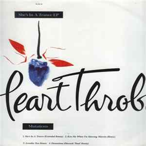 The Heart Throbs - She's In A Trance EP - Mutations FLAC