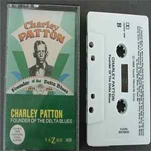 Charley Patton - Founder Of The Delta Blues FLAC