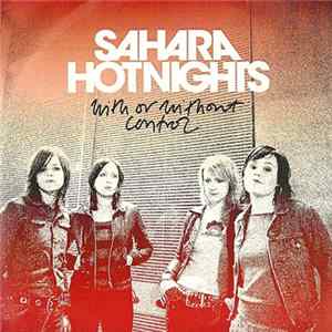 Sahara Hotnights - With Or Without Control FLAC