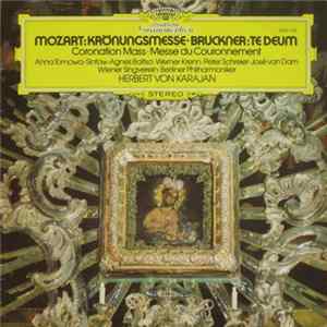 Mozart / Bruckner - Herbert von Karajan - Mozart: Krönungsmesse / Bruckner: Te Deum FLAC
