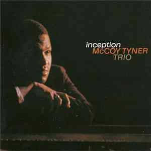 McCoy Tyner Trio - Inception FLAC