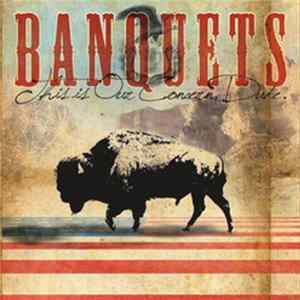 Banquets - This Is Our Concern, Dude FLAC