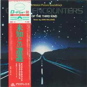 John Williams - Close Encounters Of The Third Kind (Original Motion Picture Soundtrack) FLAC