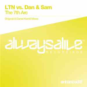 LTN Vs. Dan & Sam - The 7th Arc FLAC