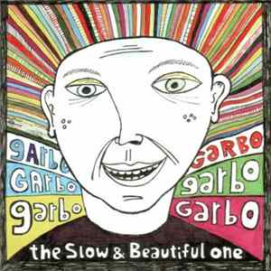 Garbo - The Slow & Beautiful One FLAC