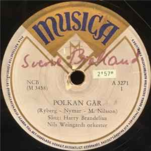 Harry Brandelius, Nils Weingards Orkester - Polkan Går / Fyrvaktarvalsen FLAC