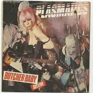 Plasmatics - Butcher Baby FLAC