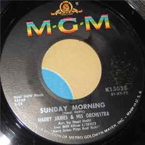 Harry James & His Orchestra - Sunday Morning / Sweets' Tooth FLAC