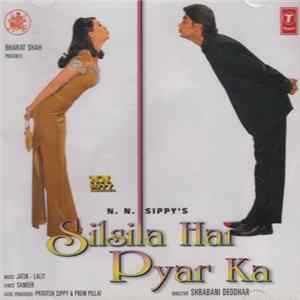 Jatin - Lalit, Sameer - Silsila Hai Pyar Ka FLAC