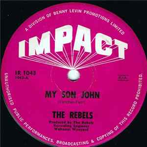The Rebels - My Son John FLAC