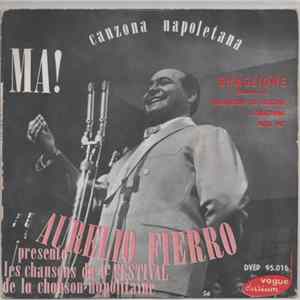 Aurelio Fierro With Orchestra Conducted By Mino Campanino - ma! canzona napoletana FLAC