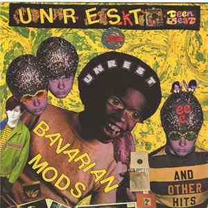 Unrest - Bavarian Mods And Other Hits FLAC