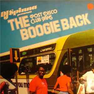 DJ Spinna - The Boogie Back - Post Disco Club Jams FLAC