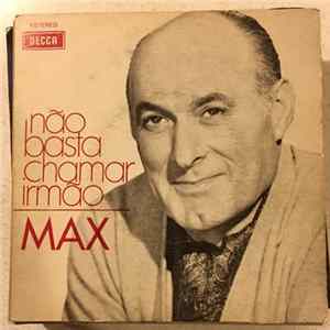 Max - Não Basta Chamar Irmão FLAC