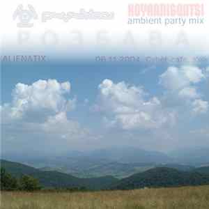 Alienatix - Розбава - Koyaanisqatsi Ambient Party Mix FLAC