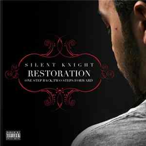 Silent Knight - Restoration: One Step Back, Two Steps Forward FLAC
